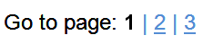 Correct example of pagination links. Go to page: 1|2|3