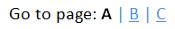 Correct example of alphabetised links. Go to page: A|B|C